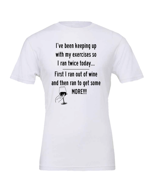 Exercise and wine T-shirts