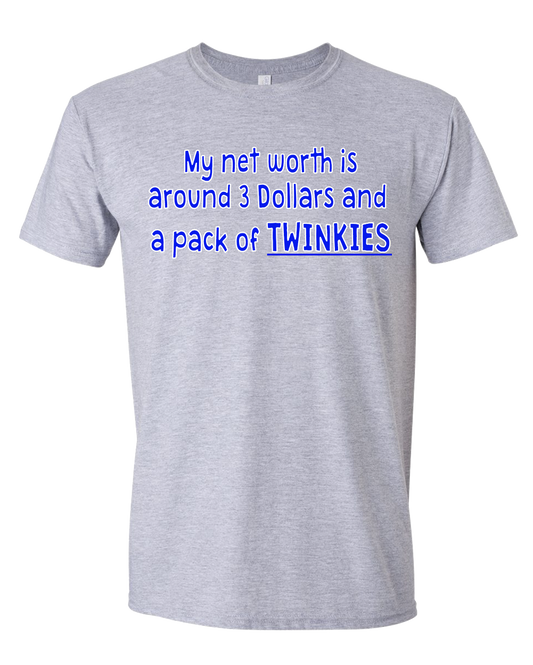 My net worth T-Shirt